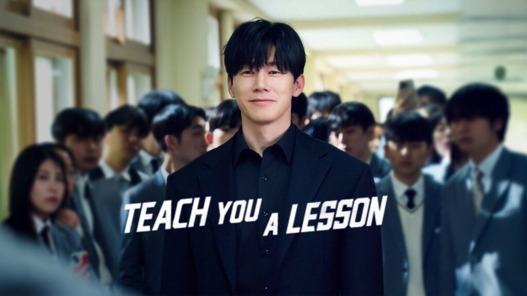 Teach You a Lesson Netflix Korean action school drama series poster