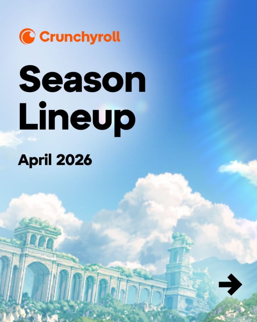 Crunchyroll Spring 2026 anime lineup vertical poster April 2026