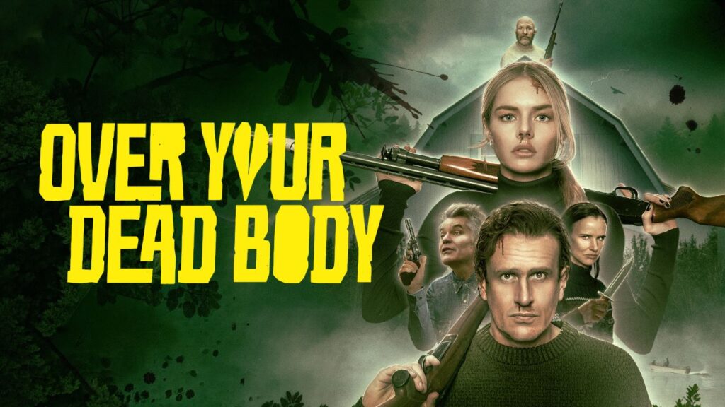Over Your Dead Body movie poster Jason Segel Samara Weaving thriller scene