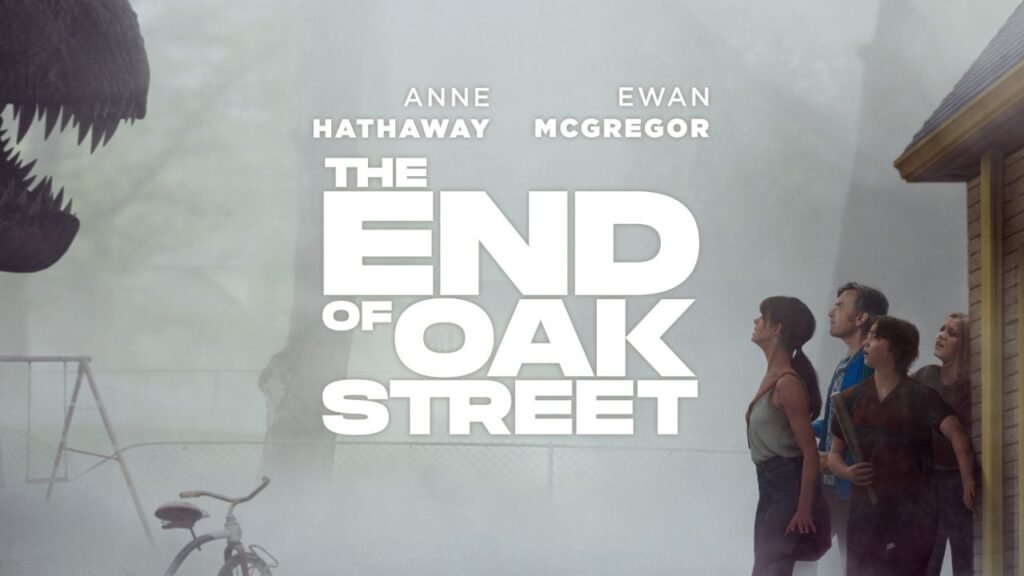The End of Oak Street 2026 digital release Anne Hathaway Ewan McGregor